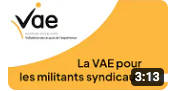 La VAE pour les militants syndicaux